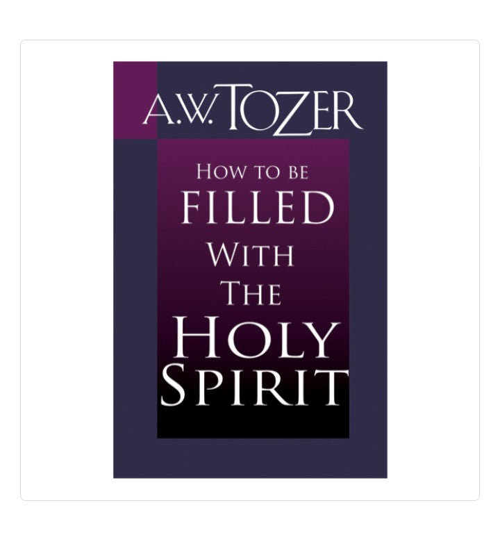 How to be Filled With the Holy Spirit