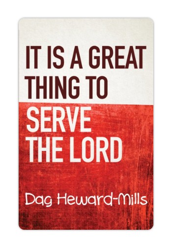It Is A Great Thing to Serve the Lord