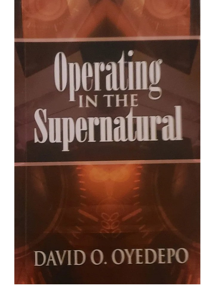 Operating in the Supernatural
